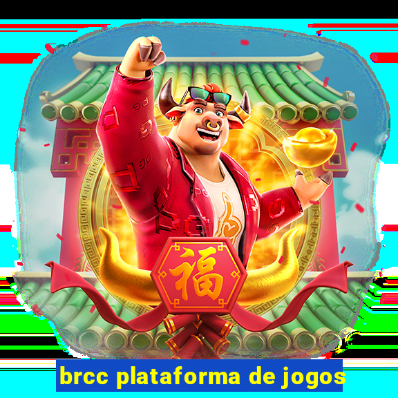 brcc plataforma de jogos